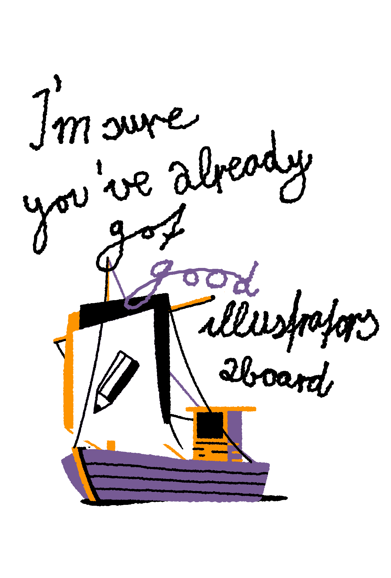 I'm sure you've got many good illustrator aboard